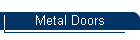 Metal Doors